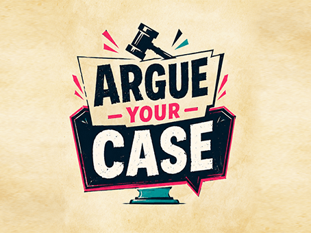 Argue Your Case